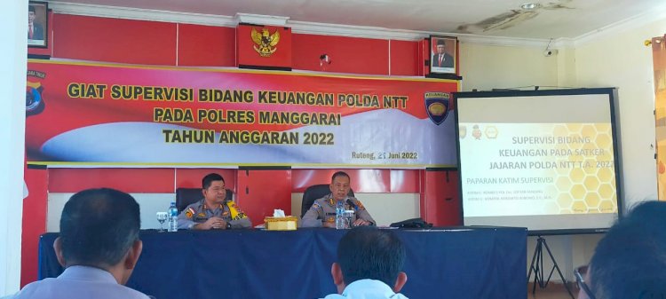 Supervisi Bidang Keuangan Polda NTT Pada Polres Manggarai Tahun Anggaran 2022