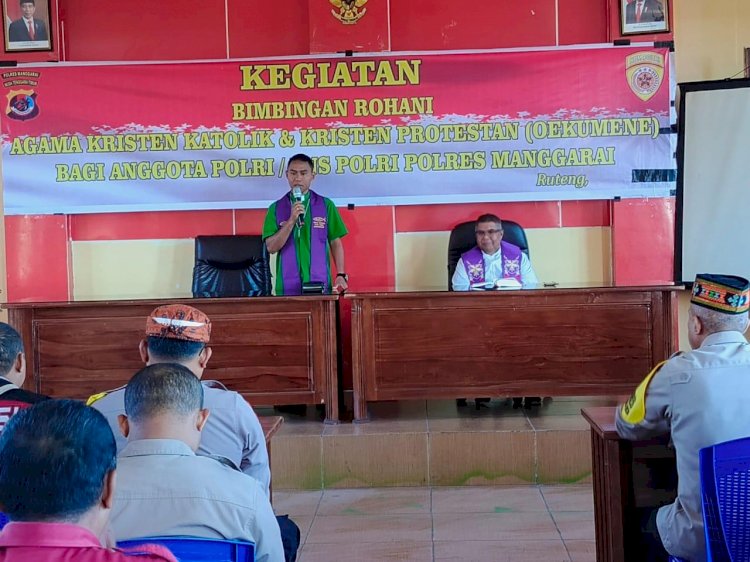 Pembinaan Rohani dan Mental Anggota Polres Manggarai : Tingkatkan Spiritualitas dalam pelaksanaan Tugas.